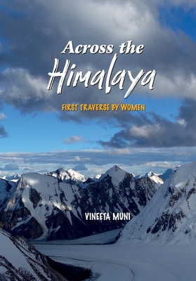 Across the Himalaya - Vineeta Muni