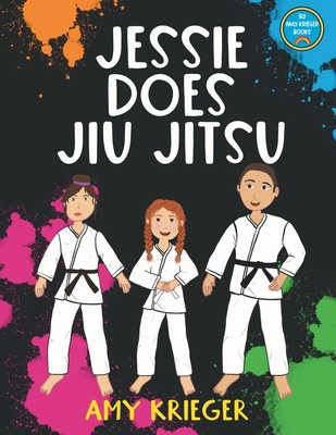 Jessie Does Jiu Jitsu - Amy Krieger
