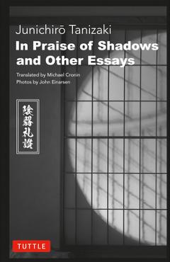 Coperta cărții 'In Praise of Shadows and Other Essays - Junichiro Tanizaki'