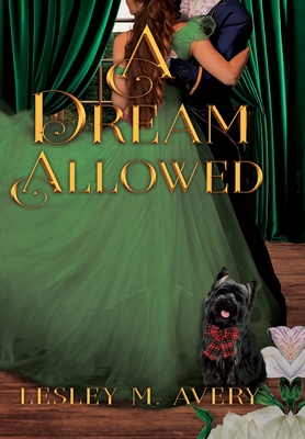 A Dream Allowed - Lesley M. Avery