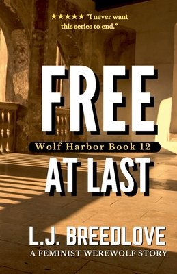 Free at Last - L. J. Breedlove