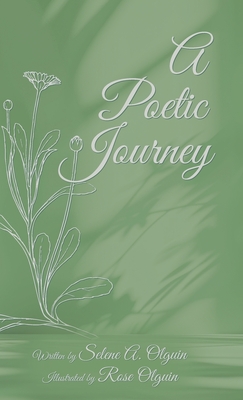 A Poetic Journey - Selene A. Olguin