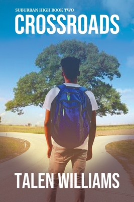 Suburban High: Book Two: Crossroads - Talen Williams