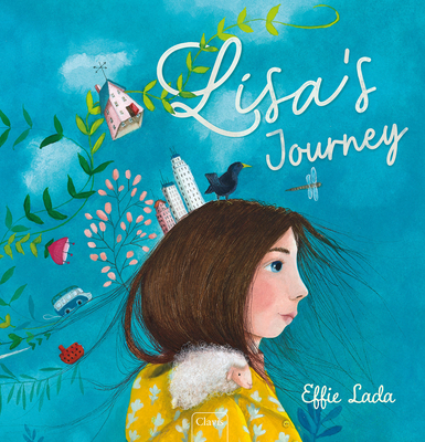 Lisa's Journey - Effie Lada