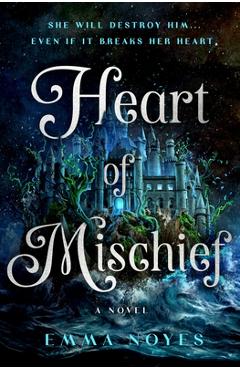 Poza produsului Heart of Mischief: Soul of Shadow: Book Two - Emma Noyes