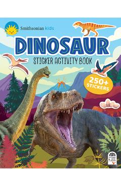 Poza produsului Smithsonian Kids Dinosaur Sticker Activity Book - Clémence Dupont