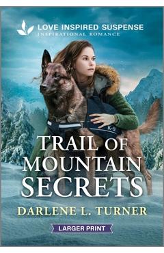 Coperta cărții 'Trail of Mountain Secrets - Darlene L. Turner'