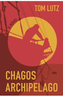Chagos Archipelago - Tom Lutz