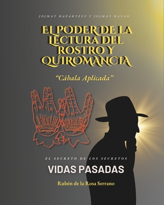 El Poder de la Lectura del Rostro y Quiromancia