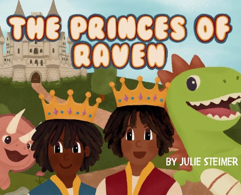 Princes of Raven - Julie Steimer
