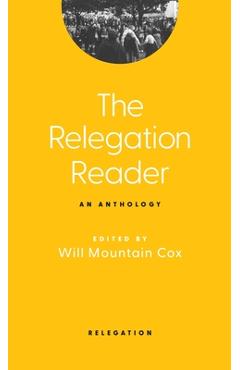 Coperta cărții 'The Relegation Reader: An Anthology - Will Mountain Cox'