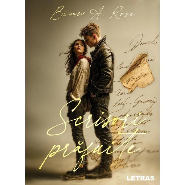 Scrisori prafuite - Bianca A. Rose