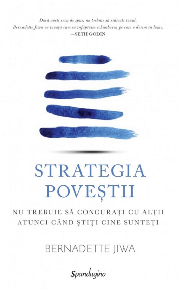 Strategia povestii - Bernadette Jiwa