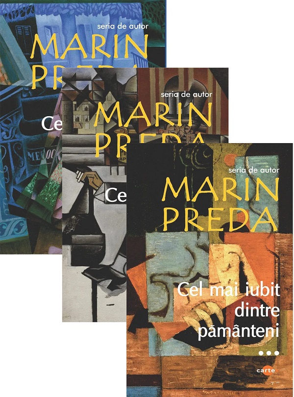 Pachet 3 volume: Cel mai iubit dintre pamanteni - Marin Preda