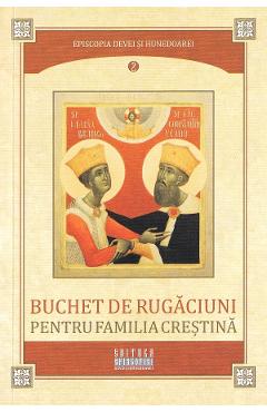 Coperta cărții 'Buchet de rugaciuni pentru familia crestina'