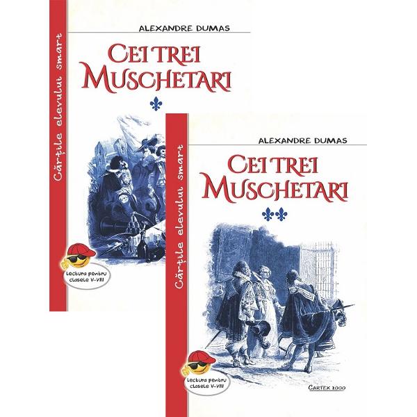 Pachet 2 volume: Cei trei muschetari - Alexandre Dumas