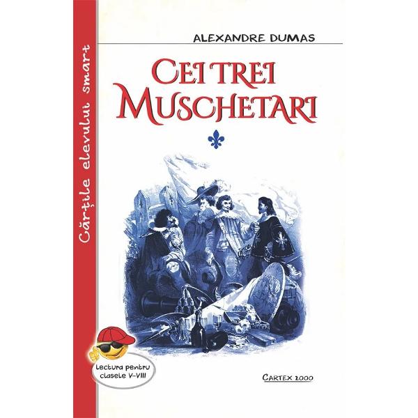 Pachet 2 volume: Cei trei muschetari - Alexandre Dumas