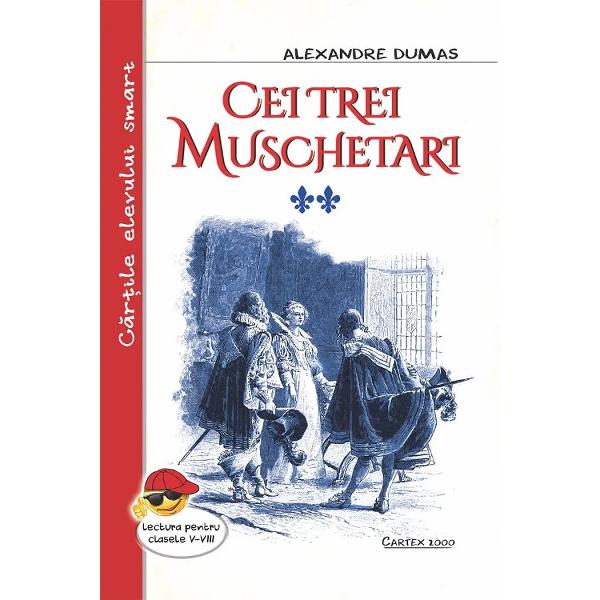 Pachet 2 volume: Cei trei muschetari - Alexandre Dumas
