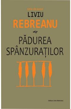 Poza produsului Padurea spanzuratilor - Liviu Rebreanu