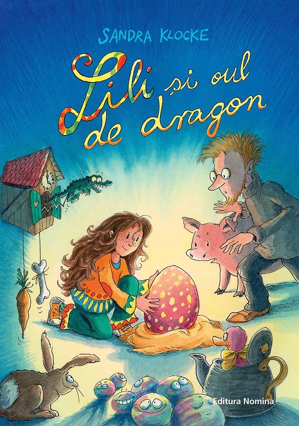 Lili si oul de dragon - Sandra Klocke