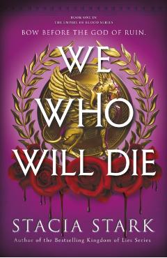 Coperta cărții 'We Who Will Die - Stacia Stark'