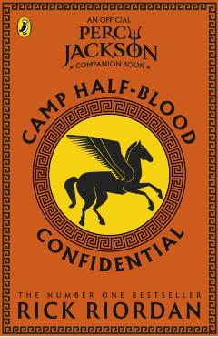 Camp Half-Blood Confidential (Percy Jackson and the Olympians) - Rick Riordan