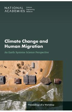 Coperta cărții 'Climate Change and Human Migration - Anne Frances|lamontagne Johnson'