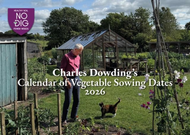 Charles Dowding's Calendar of Vegetable Sowing Dates 2026 - Charles Dowding