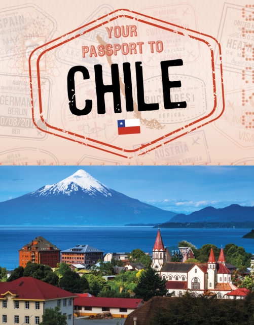 Your Passport to Chile - Golriz Golkar