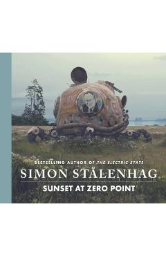 Sunset at Zero Point - Simon Stalenhag