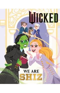 Coperta cărții 'Wicked: We Are Shiz - Mary Man-kong'