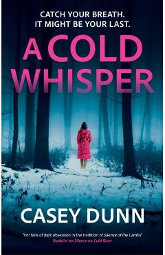 Coperta cărții 'Cold Whisper - Casey Dunn'