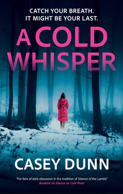 Coperta cărții 'Cold Whisper - Casey Dunn'