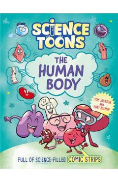 Science Toons: The Human Body - Tom Jackson