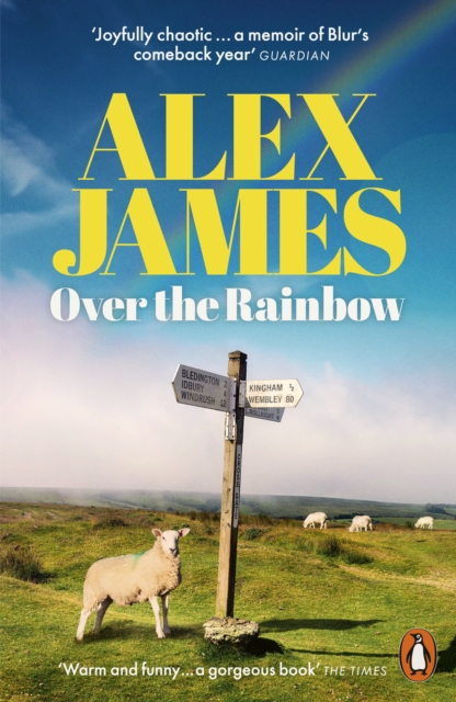 Coperta cărții 'Over the Rainbow - Alex James'