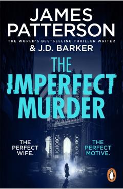 Coperta cărții 'Imperfect Murder - James Patterson'
