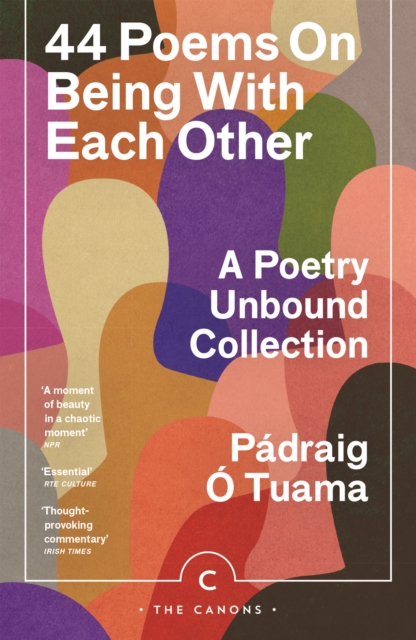 44 Poems on Being with Each Other - Padraig O Tuama