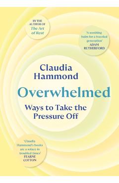 Coperta cărții 'Overwhelmed - Claudia Hammond'
