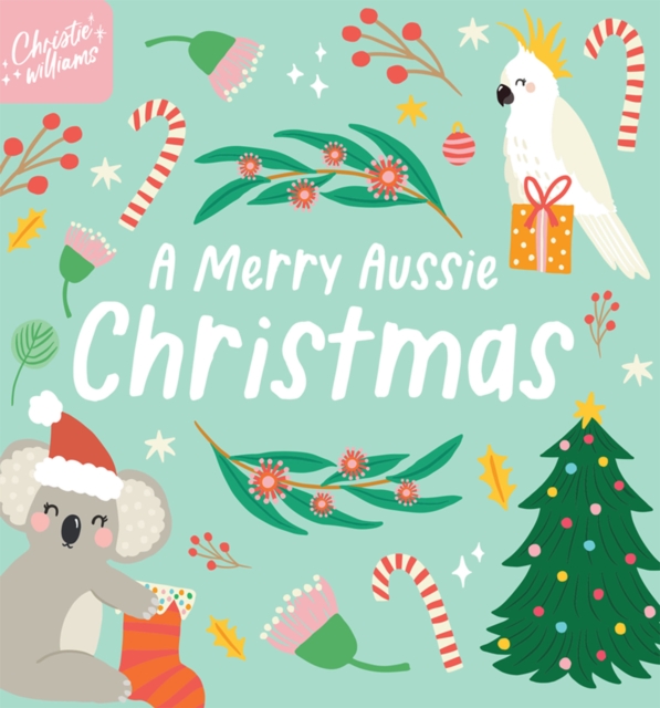 Coperta cărții 'Merry Aussie Christmas - Christie Williams'