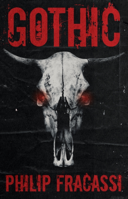 Gothic - Philip Fracassi