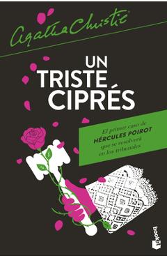 Coperta cărții 'Un Triste Ciprés / Sad Cypress - Agatha Christie'