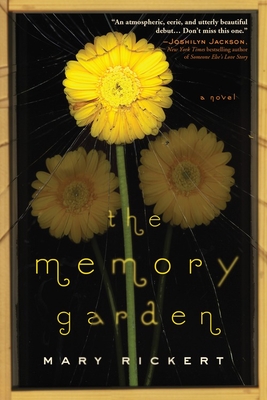 Memory Garden - Mary Rickert