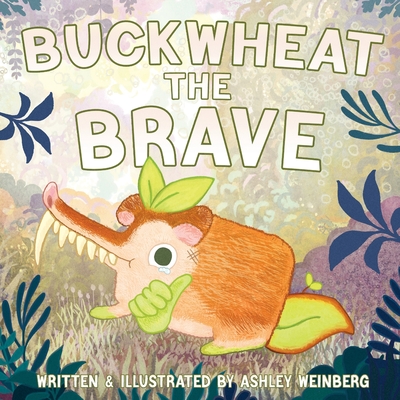 Buckwheat The Brave -