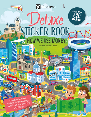 Coperta cărții 'Deluxe Sticker Book: How We Use Money - Joli Hannah'