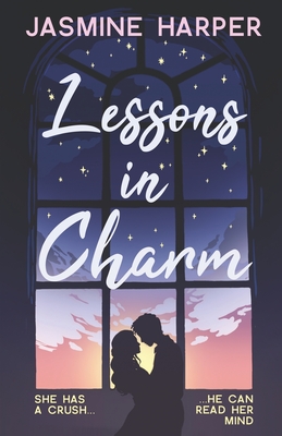 Lessons in Charm: A steamy witchy romance - Jasmine Harper