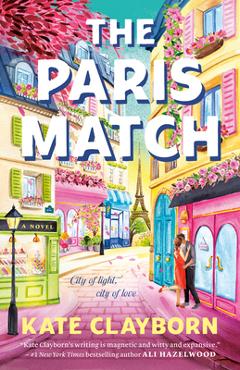 Coperta cărții 'The Paris Match - Kate Clayborn'