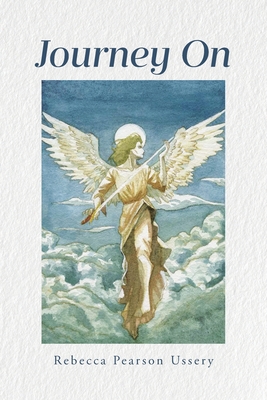 Journey On - Rebecca Pearson Ussery