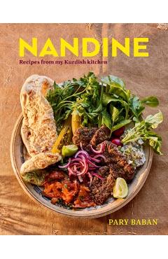 Coperta cărții 'Nandine: Recipes from My Kurdish Kitchen - Pary Baban'
