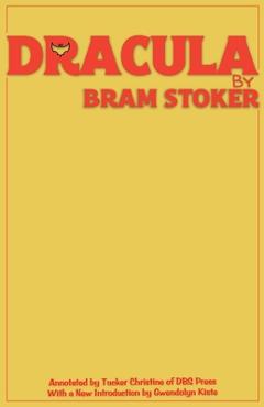 Coperta cărții 'Dracula (Annotated) - Bram Stoker'
