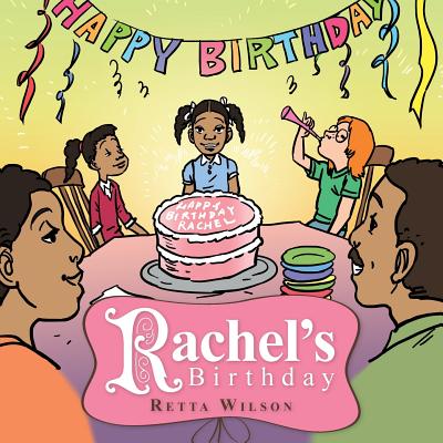 Rachel's Birthday - Retta Wilson
